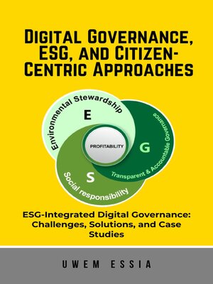 cover image of Digital Governance, ESG, and Citizen-Centric Approaches